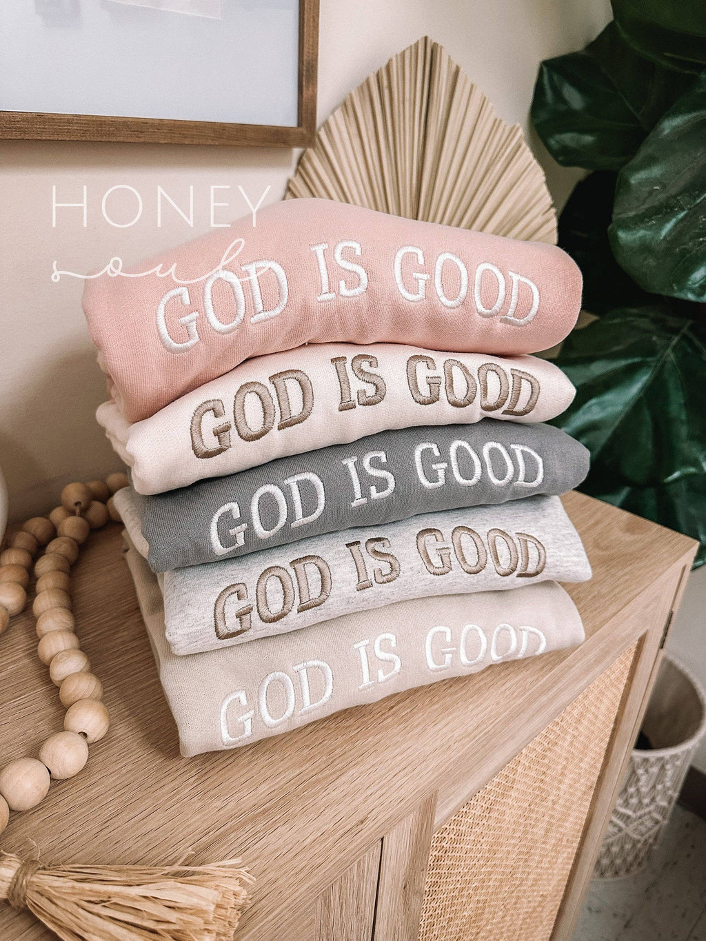 GOD IS GOOD EmbroideredSweatshirts